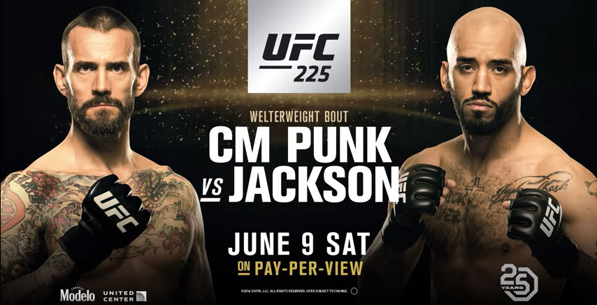UFC 225 CM Punk vs. Mike Jackson