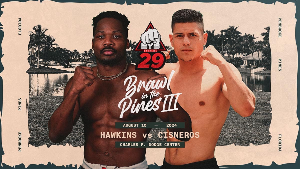 BYB Extreme Fighting: Hawkins vs. Cisneros